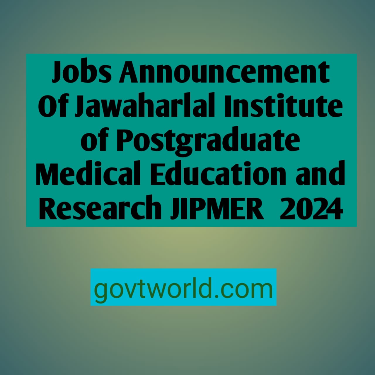 Jobs Announcement Of Jawaharlal Institute of Postgraduate Medical Education and Research JIPMER  2024